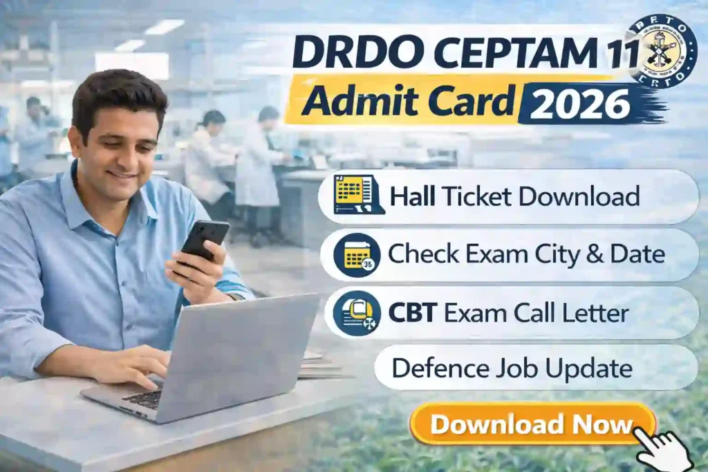 DRDO CEPTAM 11 Admit Card 2026 CBT hall ticket download