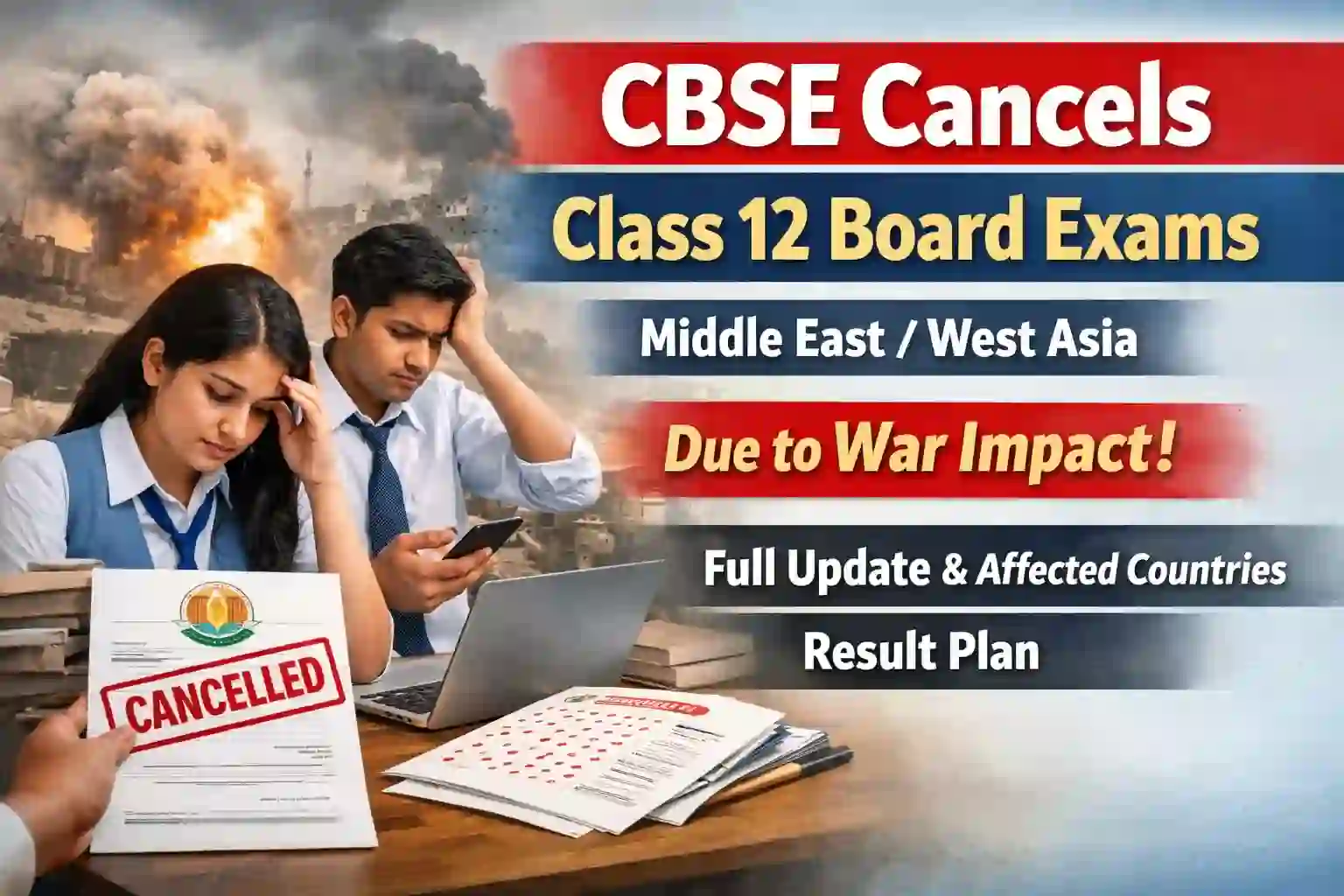 CBSE Class 12 board exam cancellation in West Asia update