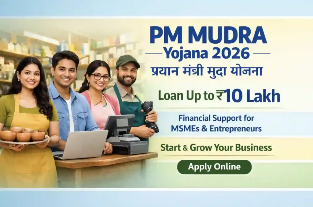 Pradhan Mantri MUDRA Yojana 2026 loans for small businesses