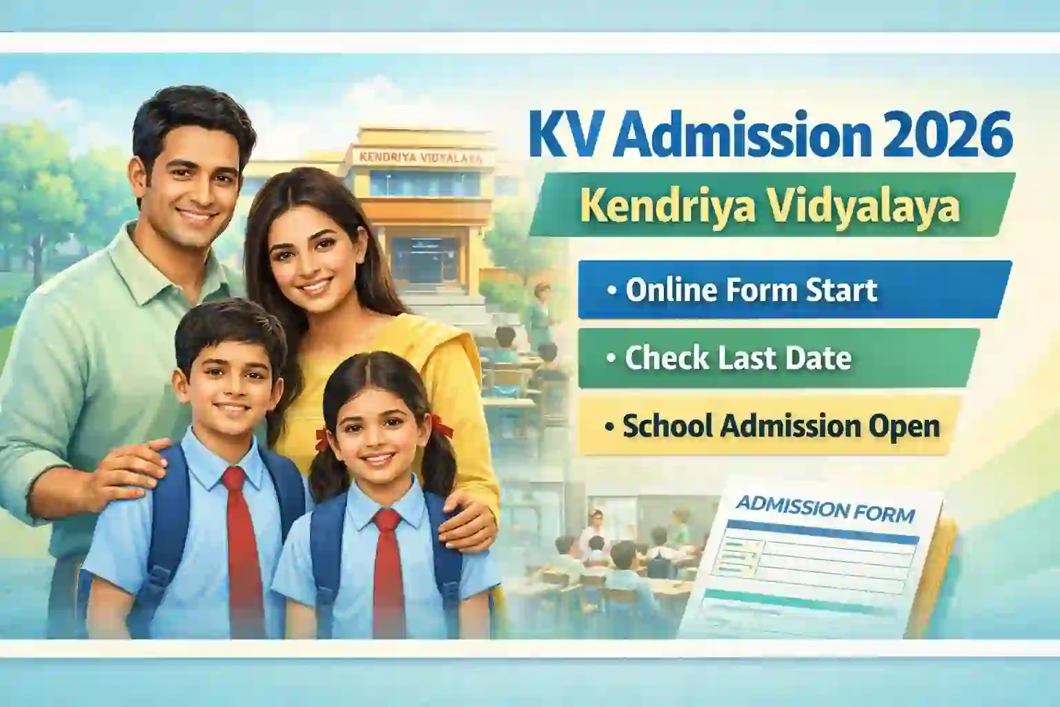 Kendriya Vidyalaya admission 2026 online form start date check