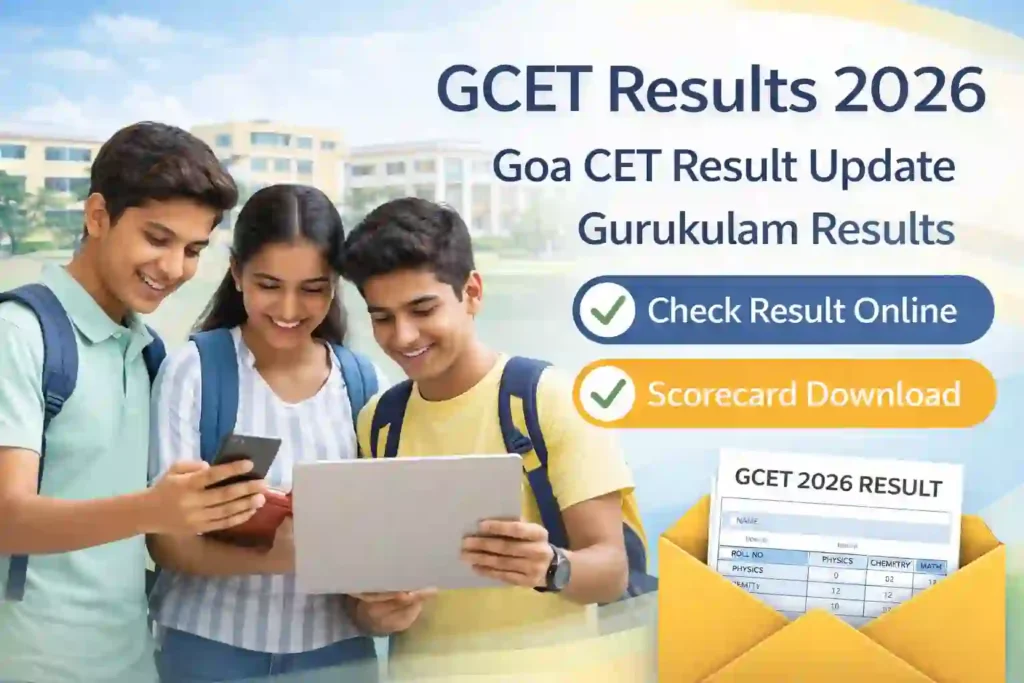 GCET Results 2026 Goa CET result update marksheet online